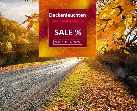 Goldener Oktobersommer mit viel Licht: Leuchten Sale