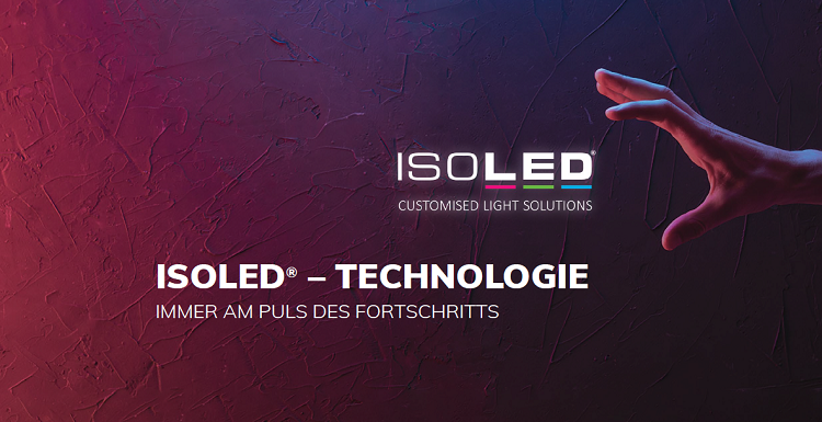 ISOLED� - bester garantierter Qualit�t mit gr��tm�glicher �kologischer Energieeffizienz